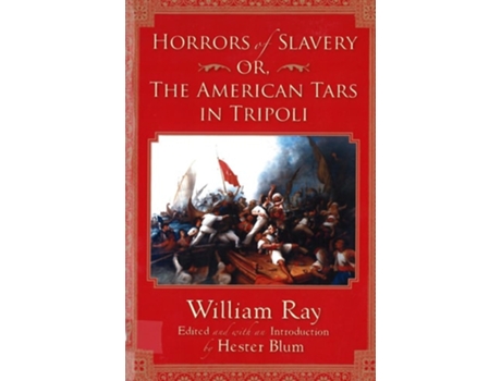 Livro Horrors of Slavery de William Ray (Inglês)