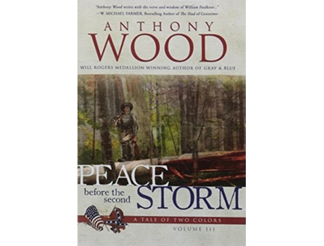 Livro Peace Before The Second Storm A Story Of The Civil War De Anthony Wood (inglês - Capa Dura)