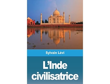 Livro LInde civilisatrice French Edition de Sylvain Lévi (Francês)