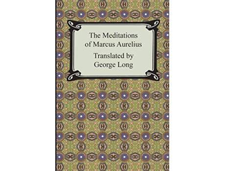 Livro The Meditations of Marcus Aurelius de Marcus Aurelius (Inglês)