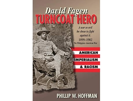 Livro David Fagen Turncoat Hero de Phillip W Hoffman (Inglês)