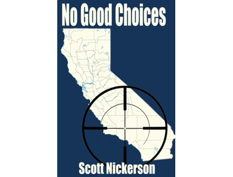 Livro NO GOOD CHOICES de Scott Nickerson (Inglês)
