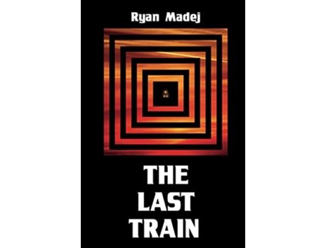 Livro The Last Train de Ryan Madej (Inglês)
