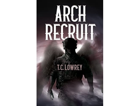 Livro Arch Recruit de T C Lowrey (Inglês)