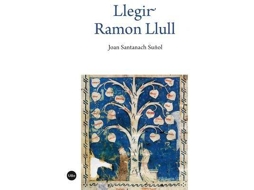 Livro Llegir Ramon Llull de Joan Santanach I Sunol (Espanhol)