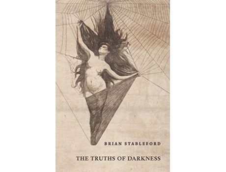 Livro The Truths Of Darkness De Brian Stableford (inglês)