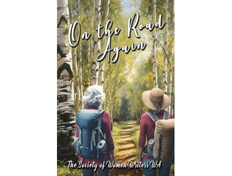 Livro On the Road Again de The Society of Women Writers WA (Inglês)