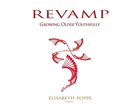Livro REVAMP GROWING OLDER YOUTHFULLY 00 Love the Skin You Are in de Elisabeth Poppe (Inglês)