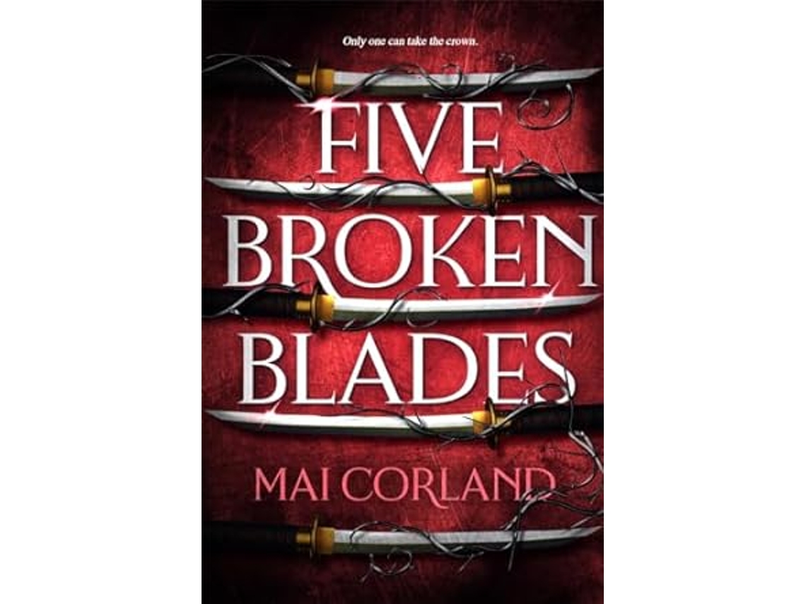 Livro Five Broken Blades de Mai Corland (Inglês)