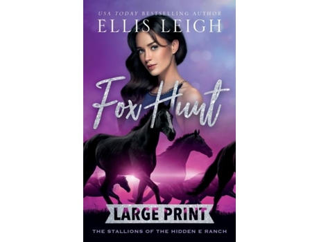 Livro Fox Hunt The Stallions Of The Hidden E Ranch De Ellis Leigh (inglês)