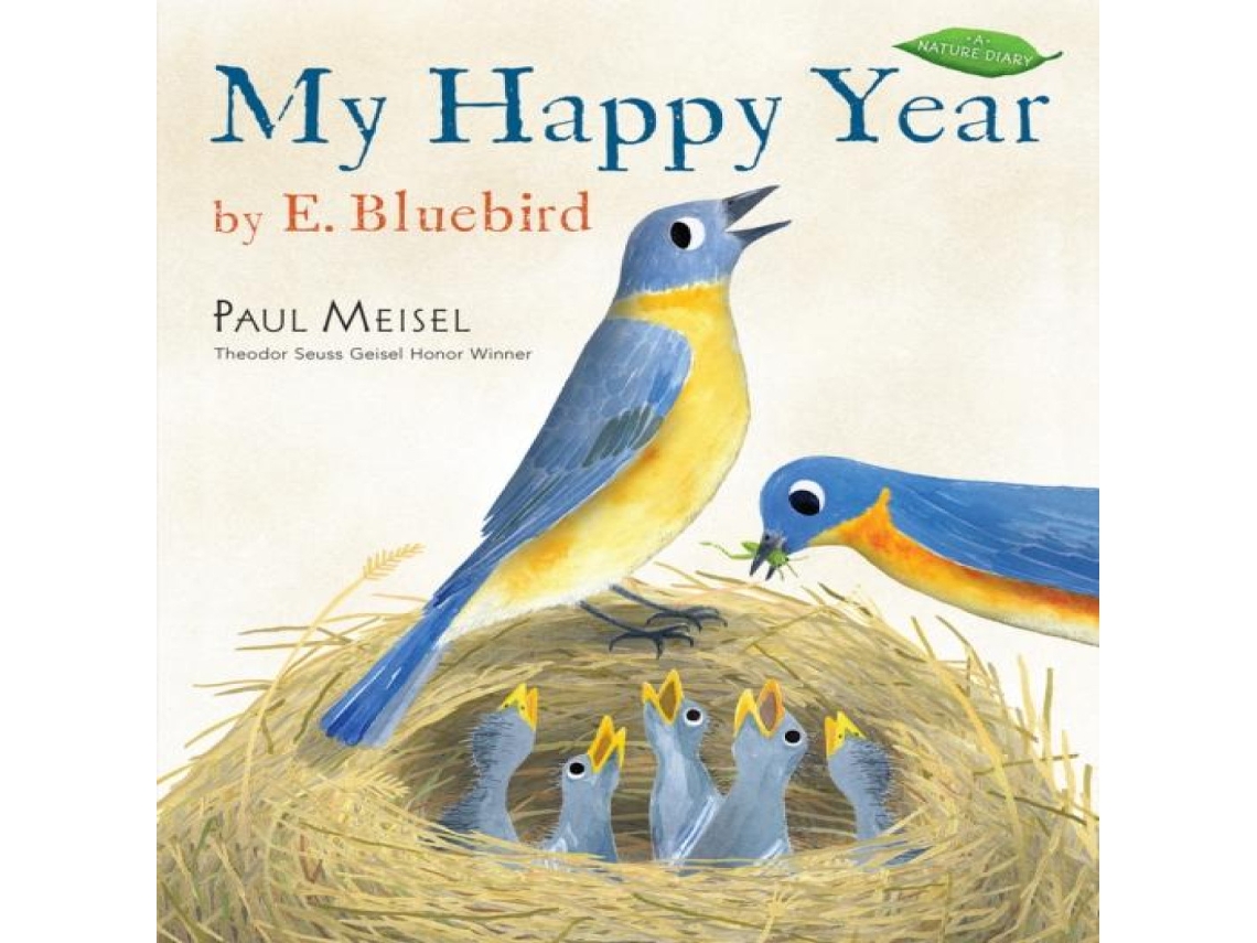 Livro My Happy Year by E.Bluebird de Paul Meisel (Inglês)