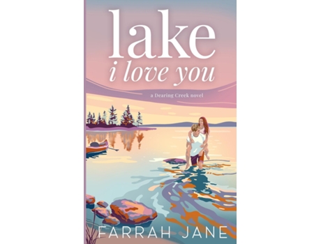 Livro Lake I Love You de Farrah Jane (Inglês)