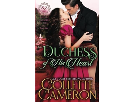 Livro Duchess of His Heart Seductive Scoundrels de Collette Cameron e Seductive Scoundrels (Inglês)