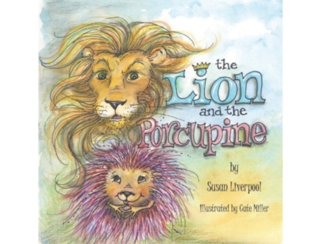 Livro The Lion And The Porcupine De Susan Liverpool (inglês)