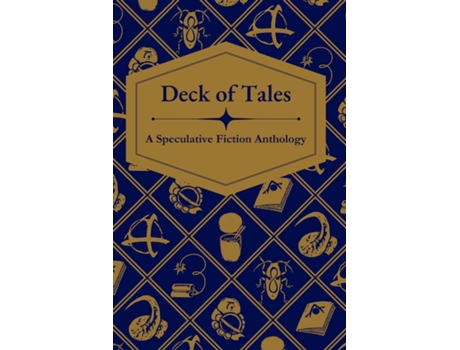 Livro Deck of Tales A Speculative Fiction Anthology de Kayla Al-Shamma-Jones (Inglês)