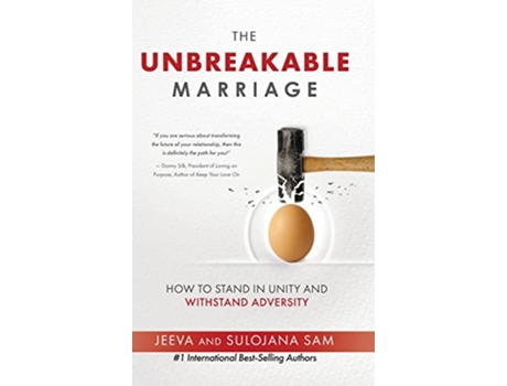 Livro The Unbreakable Marriage How to stand in unity and withstand adversity de Jeeva Sam Sulojana Sam (Inglês)