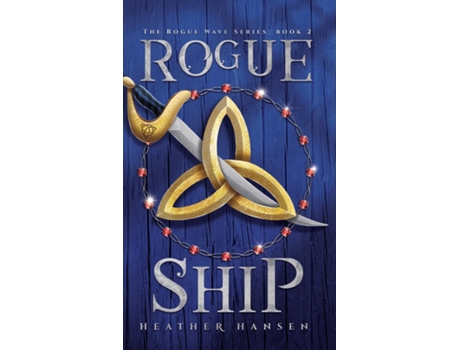 Livro Rogue Ship De Hansen, Heather Et Al. (inglês)