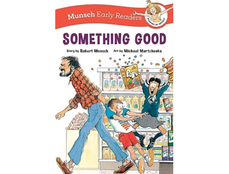 Livro Something Good Early Reader de Robert Munsch (Inglês - Capa Dura)