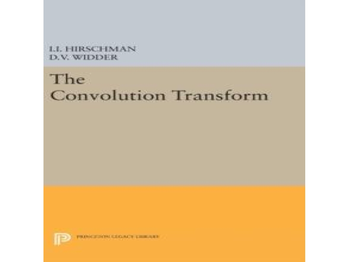 Livro Convolution Transform de Isidore Isaac Hirschman (Inglês)