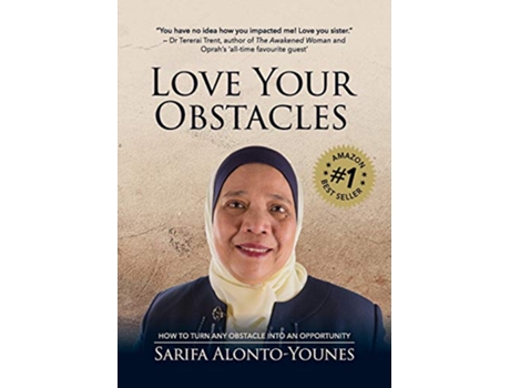 Livro Love Your Obstacles How to Turn Any Obstacle Into An Opportunity de Sarifa AlontoYounes (Inglês)