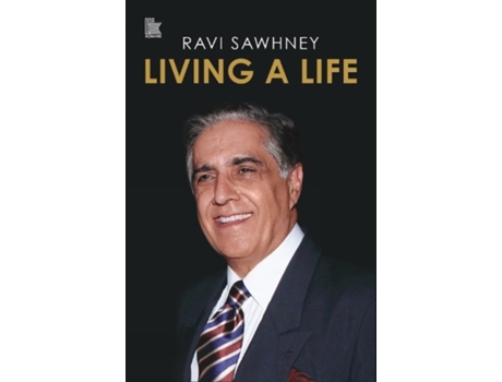 Livro Living a Life de Ravi Sawhney (Inglês - Capa Dura)