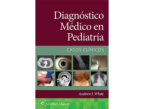 Livro Diagnostico medico en pediatria. Casos clinicos de Andrew White Md (Espanhol)