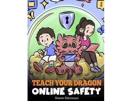 Livro Teach Your Dragon Online Safety A Story About Navigating the Internet Safely and Responsibly de Steve Herman (Inglês - Capa Dura)