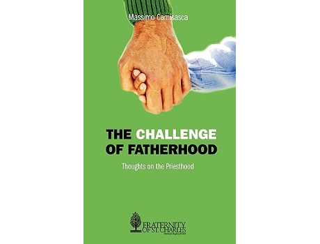 Livro The Challenge of Fatherhood de Massimo Camisasca (Inglês)