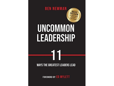 Livro Uncommon Leadership de Ben Newman (Inglês - Capa Dura)