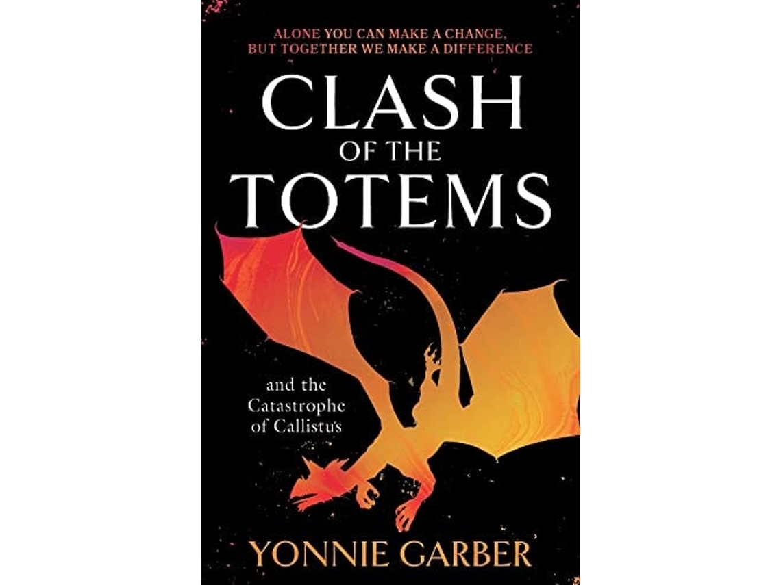 Livro Clash of the Totems and the Catastrophe of Callistus de Yonnie Garber (Inglês)