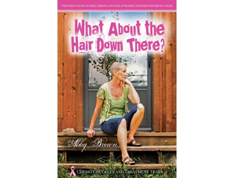 Livro What about the Hair down There? de Abby Brown (Inglês - Capa Dura)