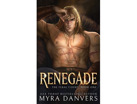 Livro Renegade The Feral Court de Myra Danvers (Inglês)