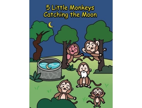 Livro 5 Little Monkeys Catching The Moon A Folktale From China De Penny Coltman (inglês)