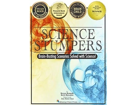 Livro Science Stumpers BrainBusting Scenarios Solved with Science de Keegan Burmark e Kevin Brougher (Inglês)