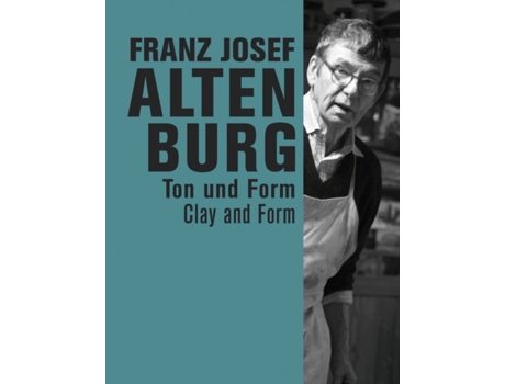 Livro Franz Josef Altenburg de Edited by Alfred Weidinger Edited by Christoph Thun Hohenstein Edited by Rainald Franz (Inglês)