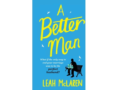 Livro A Better Man de Leah Mclaren