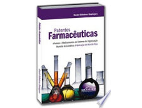 Livro PATENTES FARMACEUTICAS de DOMINGUES, RENATO VALLADARES (Português do Brasil)