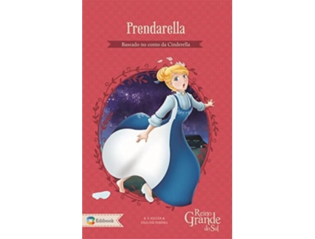 Livro Reino Grande Do Sul - Prendarella De Eskeller E Pauline Pereira (português)