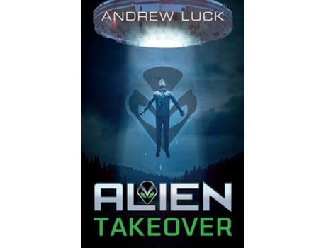 Livro Alien Takeover De Andrew Luck (inglês)