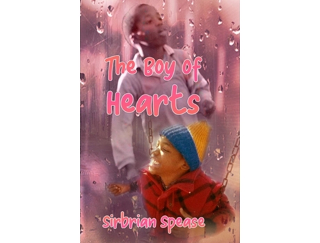 Livro The Boy Of Hearts De Sirbrian Spease (inglês)
