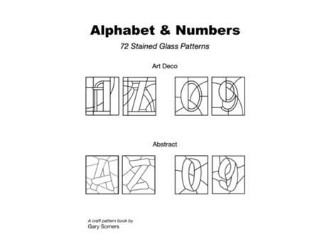 Livro Stained Glass Alphabet and Numbers de GARY SOMERS (Inglês)