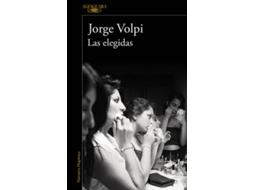 Livro Las Elegidas de Jorge Volpi (Espanhol)