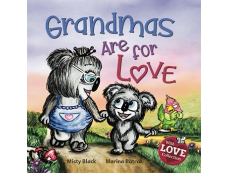Livro Grandmas Are for Love de Misty Black (Inglês)