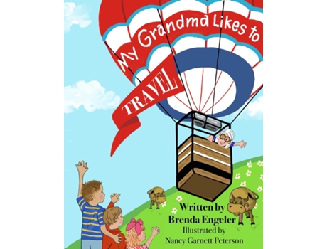 Livro My Grandma Likes to Travel de Brenda Engeler (Inglês)