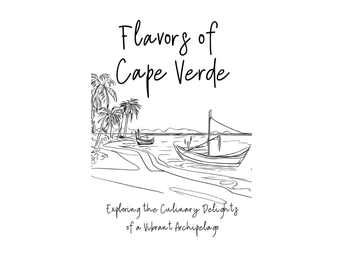 Livro Flavours of Cape Verde Exploring the Culinary Delights of a Vibrant Archipelago de Clock Street Books (Inglês)