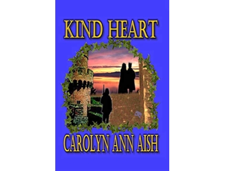 Livro Kind Heart de Carolyn Ann Aish (Inglês)
