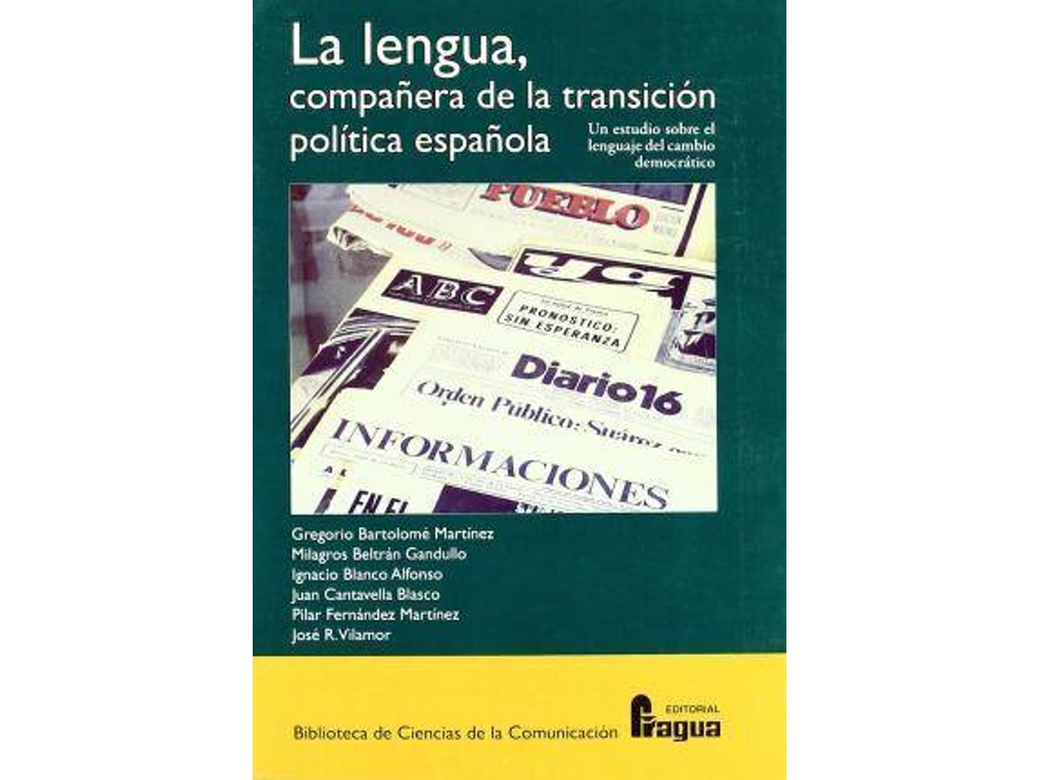 Livro La Lengua, Companera de La Transicion Politica Espanola Un Estudio Sobre El Lenguaje del Cambio Democratico de Gregorio Bartolomé Martínez (Espanhol)