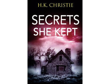 Livro Secrets She Kept Martina Monroe de HK Christie (Inglês)