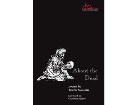 Livro About the Dead de Travis Mossotti (Inglês)