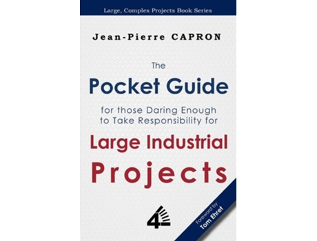 Livro The Pocket Guide For Large Industrial Projects De Jean-pierre Capron (inglês)